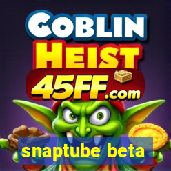 snaptube beta